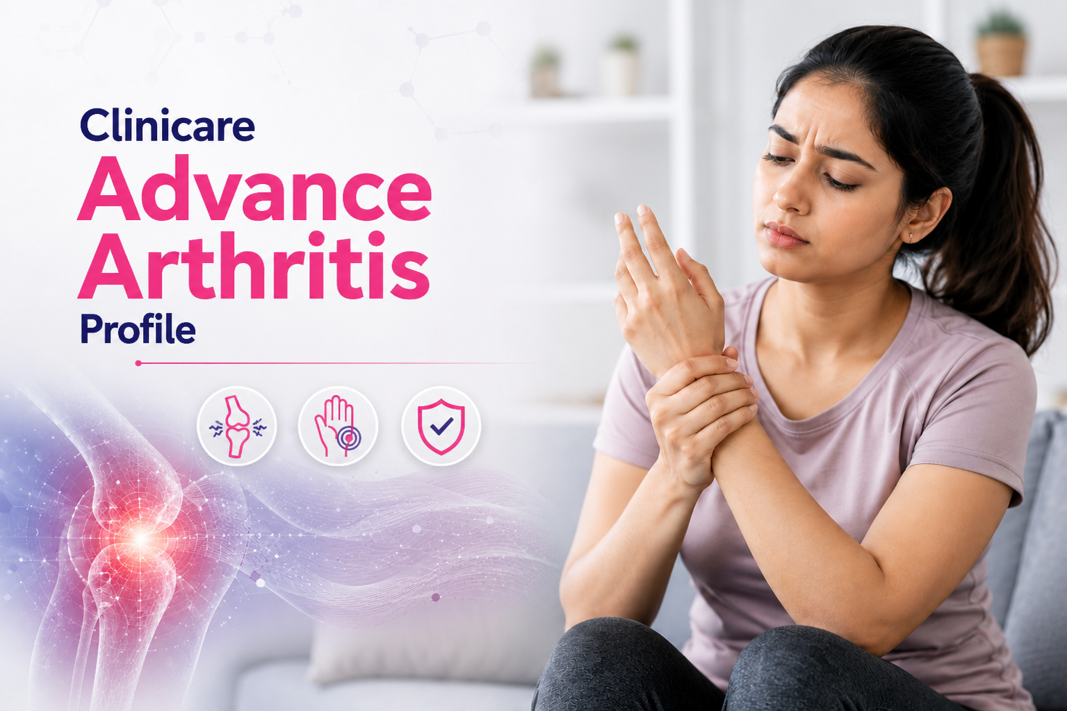 Clinicare Advance Arthritis Profile Joint Pain Test Ahmedabad